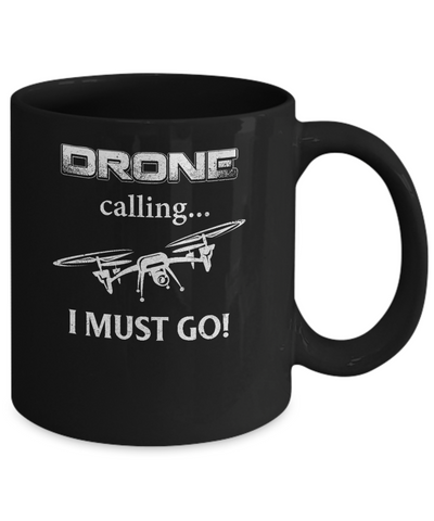 Calling For Hobbies Love Drone Hobby Funny Mug-Coffee Mug-11oz Mug-Black