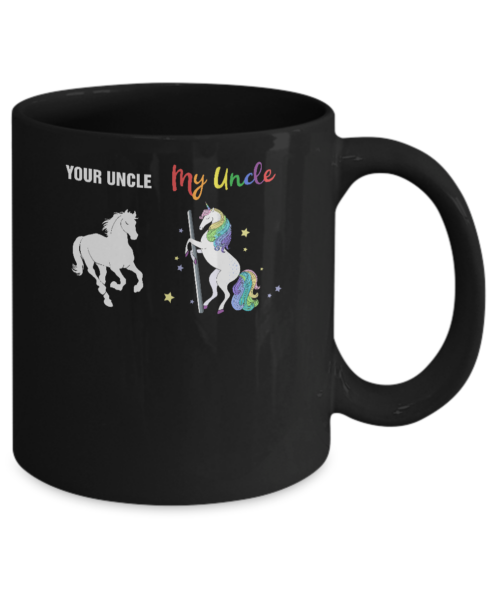 Your Uncle My Uncle Unicorn Funny LGBT Gay Pride Mug-Coffee Mug-11oz Mug-Black