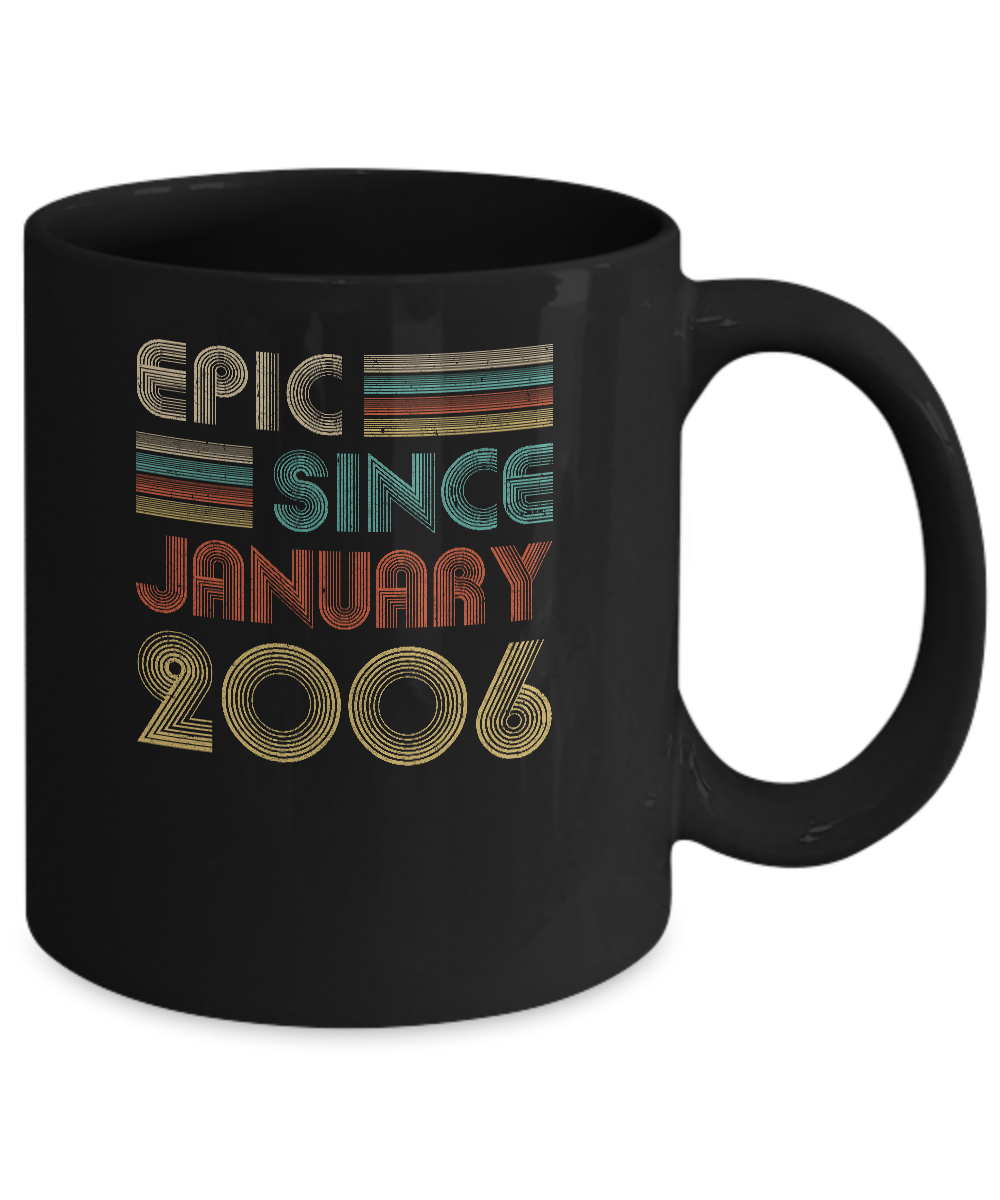Epic Since January 2006 Vintage 15th Birthday Gifts Mug-Coffee Mug-11oz Mug-Black
