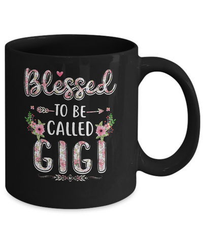 Funny Grandma Gifts Blessed To Be Called Gigi Mug-Coffee Mug-11oz Mug-Black