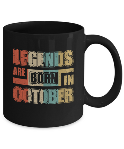 Classic Vintage Legends Are Born In October Birthday Mug-Coffee Mug-11oz Mug-Black