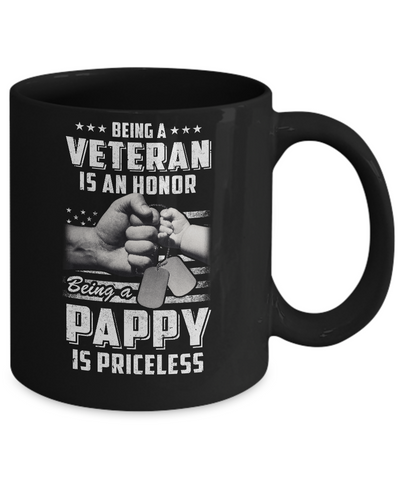 Being A Veteran Is An Honor Being A Pappy Is Priceless Mug-Coffee Mug-11oz Mug-Black