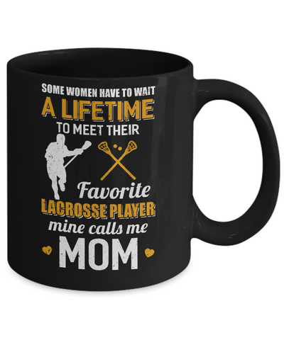 Funny My Favorite Lacrosse Player Calls Me Mom Mug-Coffee Mug-11oz Mug-Black
