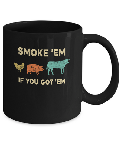 Vintage Smoke 'Em If You Got 'em Bbq Chef Smoking Mug-Coffee Mug-11oz Mug-Black