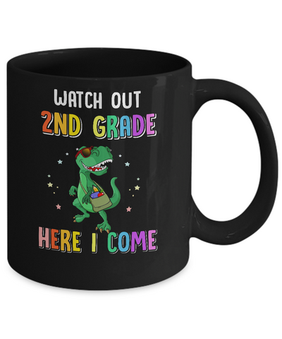 2nd Grade Here I Come Dinosaur Back To School Mug-Coffee Mug-11oz Mug-Black