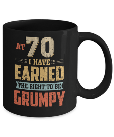 Vintage The Right To Be Grumpy 70th 1951 Birthday Gift Mug-Coffee Mug-11oz Mug-Black