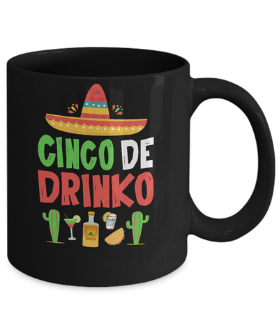 Cinco De Mayo Funny Mexican Cinco De Drinko Mug-Coffee Mug-11oz Mug-Black