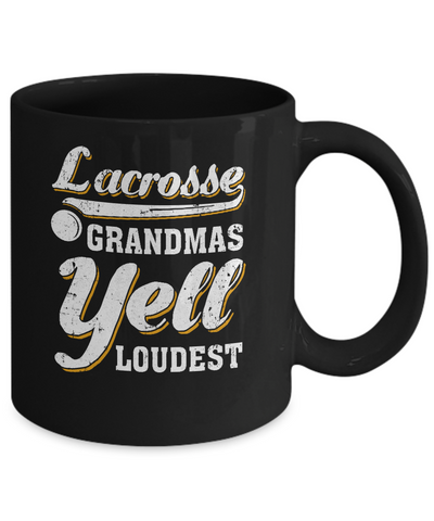Lacrosse Grandmas Yell Loudest Mug-Coffee Mug-11oz Mug-Black