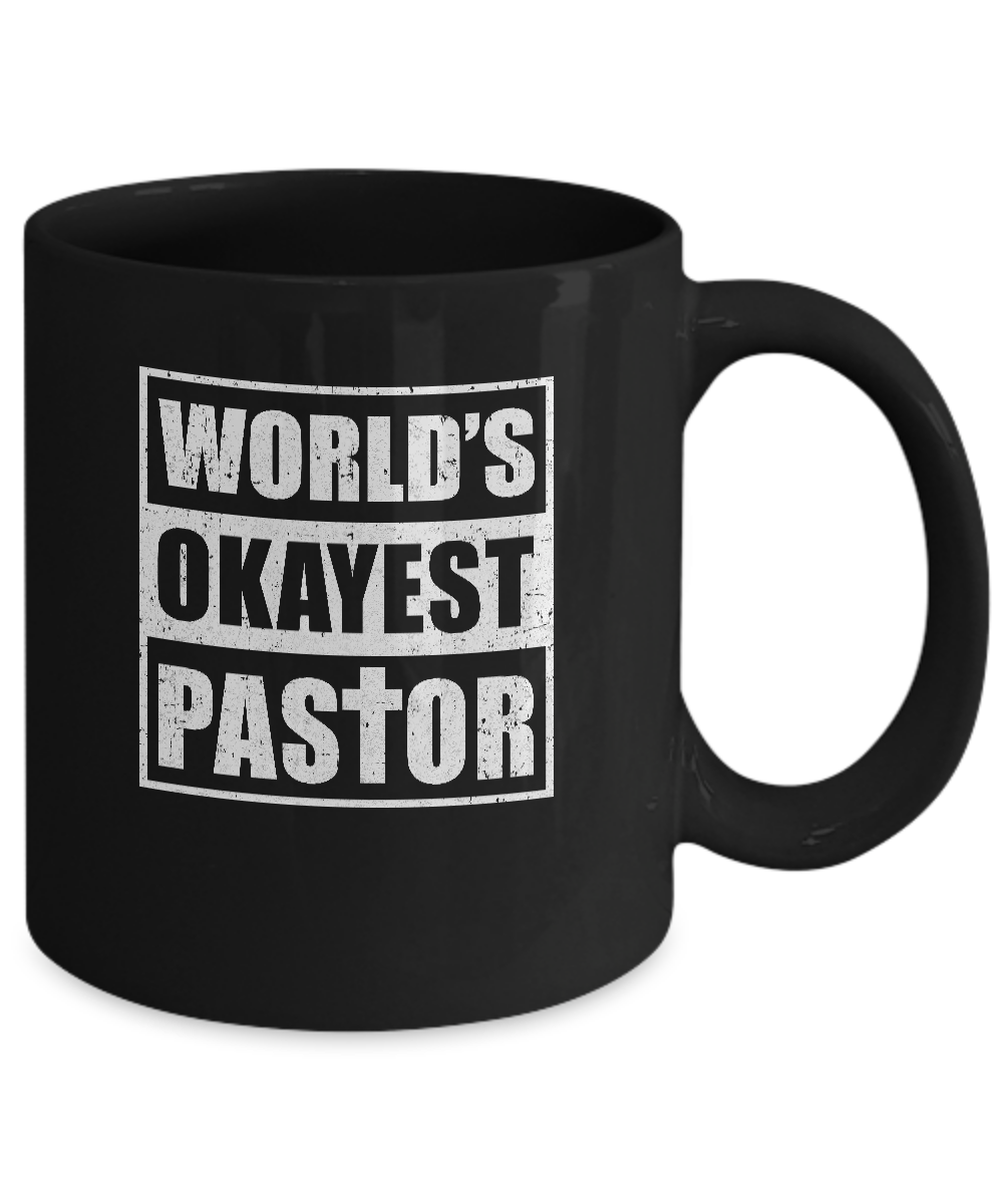 Christian World's Okayest Pastor Mug-Coffee Mug-11oz Mug-Black