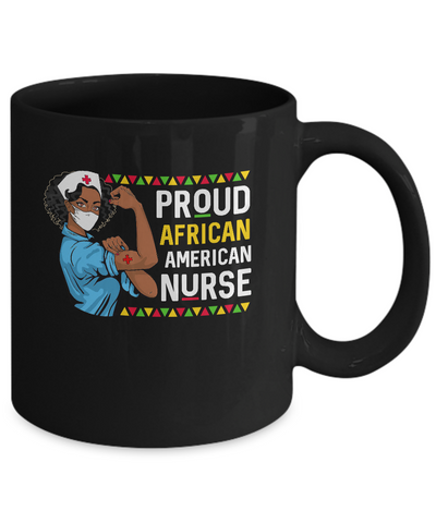 Proud African American Nurse Nursing Black Women Gifts Mug-Coffee Mug-11oz Mug-Black