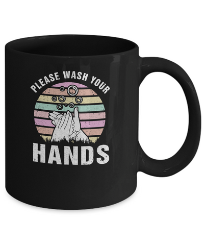 Please Keep Calm And Wash Your Hands Mug-Coffee Mug-11oz Mug-Black