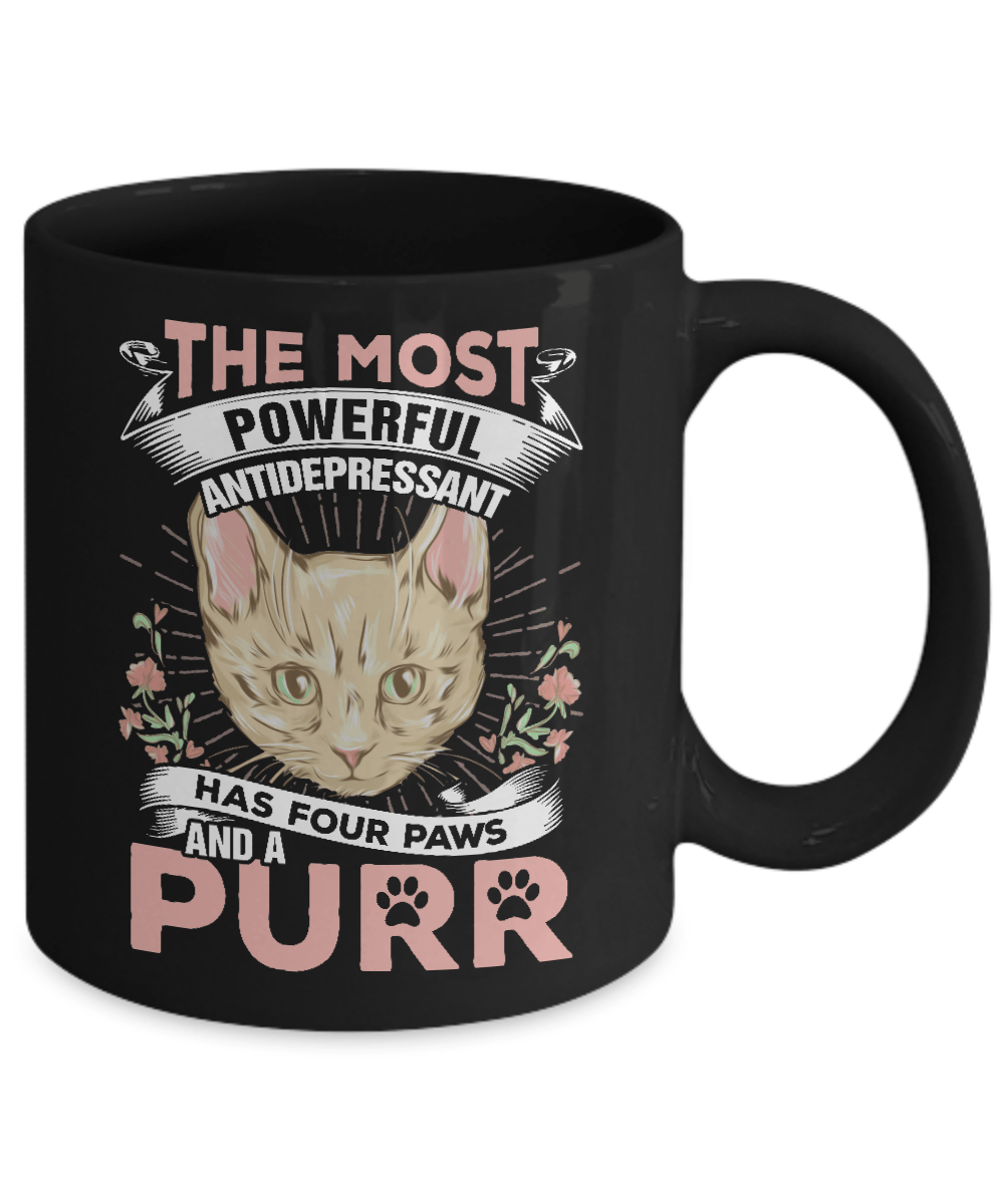 The Most Powerful Antidepressant Has Four Paws And A Purr Mug-Coffee Mug-11oz Mug-Black
