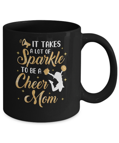 It Takes A Lot Of Sparkle To Be A Cheer Mom Mug-Coffee Mug-11oz Mug-Black