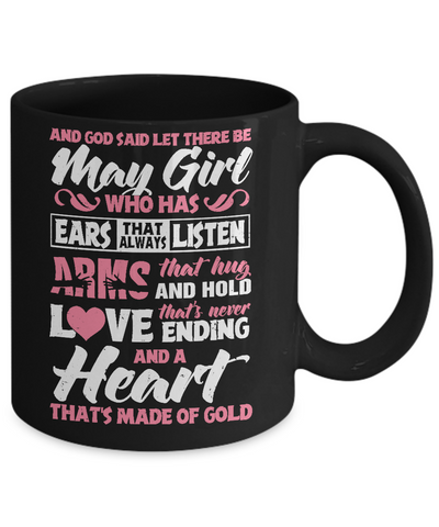 And God Said Let There Be May Girl Ears Arms Love Heart Mug-Coffee Mug-11oz Mug-Black