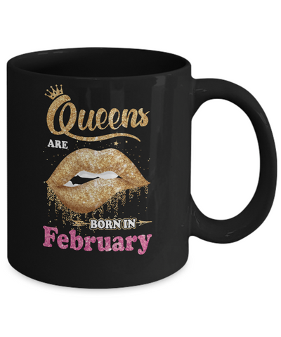 Lipstick Black Queens Are Born In February Birthday Gift Mug-Coffee Mug-11oz Mug-Black