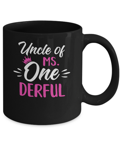 Uncle Of Ms Onederful 1st Birthday Party Costumes Gifts Mug-Coffee Mug-11oz Mug-Black