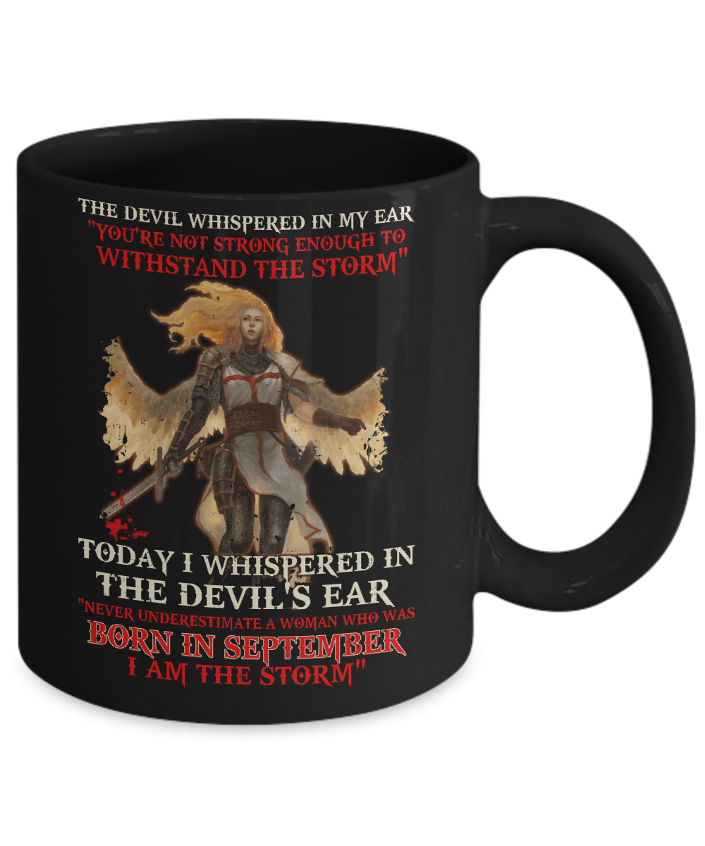 The Devil Whispered A Woman Who Was Born In September The Storm Mug-Coffee Mug-11oz Mug-Black