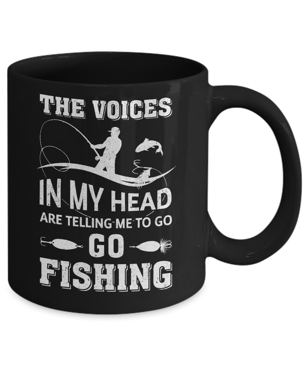 The Voices In My Head Are Telling Me To Go Fishing Mug-Coffee Mug-11oz Mug-Black