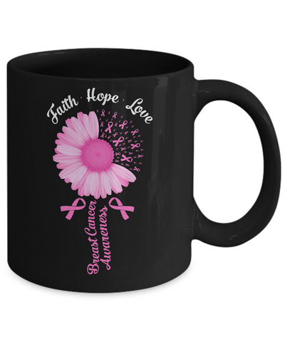 Faith Hope Love Pink Ribbon Breast Cancer Awareness Mug-Coffee Mug-11oz Mug-Black