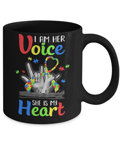 I'm Her Voice She Is My Heart Autism Awareness Mug-Coffee Mug-11oz Mug-Black