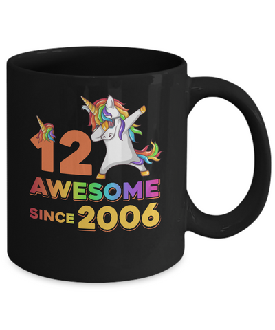Unicorn Dabbing Awesome Since 2006 12Th Birthday Mug-Coffee Mug-11oz Mug-Black