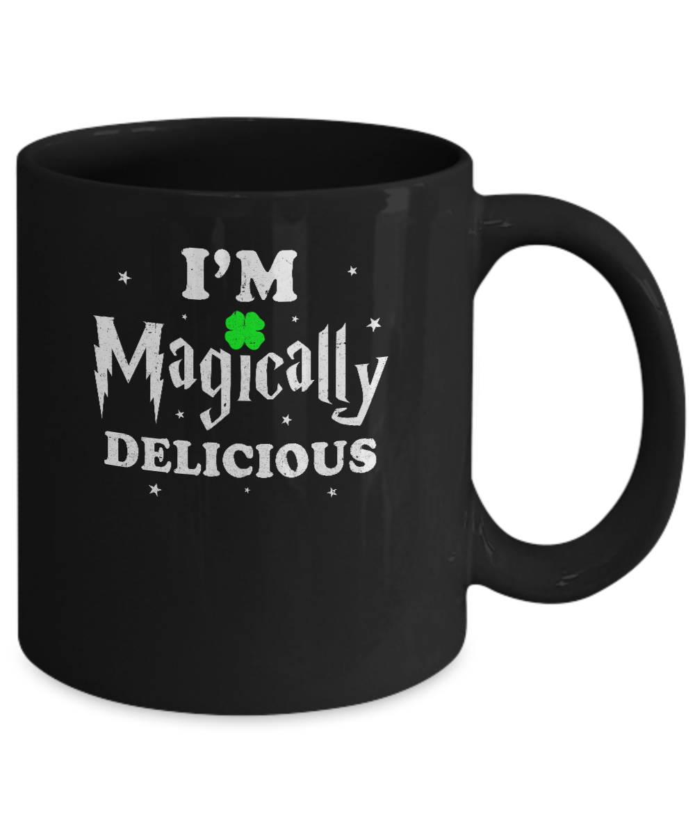 I'm Magically Delicious Funny St Patricks Day Mug-Coffee Mug-11oz Mug-Black
