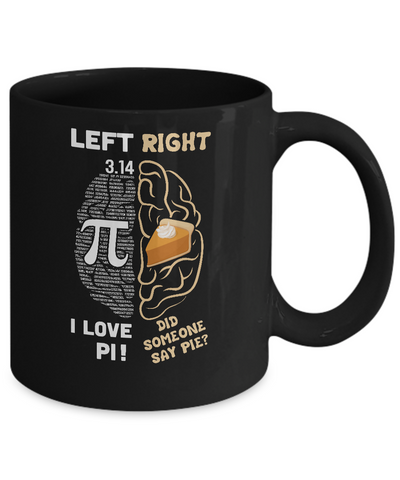 Pi Day Left Vs Right Brain Pie Math Gift Mug-Coffee Mug-11oz Mug-Black