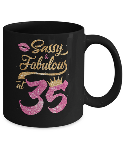 Sassy And Fabulous At 35th 1986 Birthday Gift Mug-Coffee Mug-11oz Mug-Black