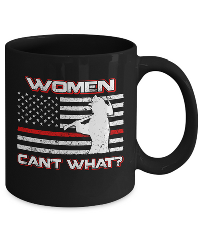 Women Can't What Firefighter Mug-Coffee Mug-11oz Mug-Black