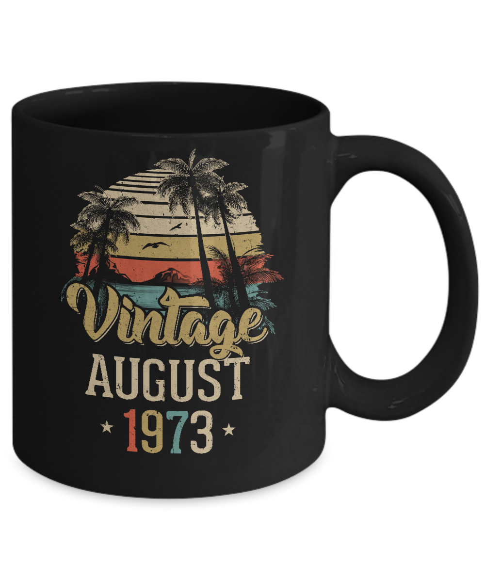 Retro Classic Vintage August 1973 48th Birthday Gift Mug-Coffee Mug-11oz Mug-Black