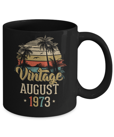 Retro Classic Vintage August 1973 48th Birthday Gift Mug-Coffee Mug-11oz Mug-Black