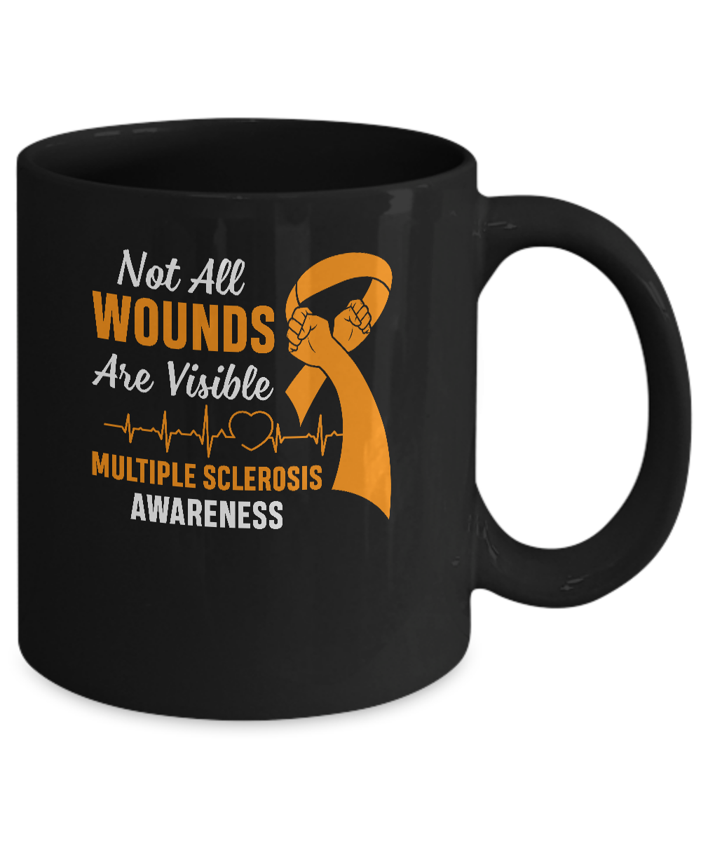 Multiple Sclerosis Awareness Not All Wounds Are Visible Mug-Coffee Mug-11oz Mug-Black
