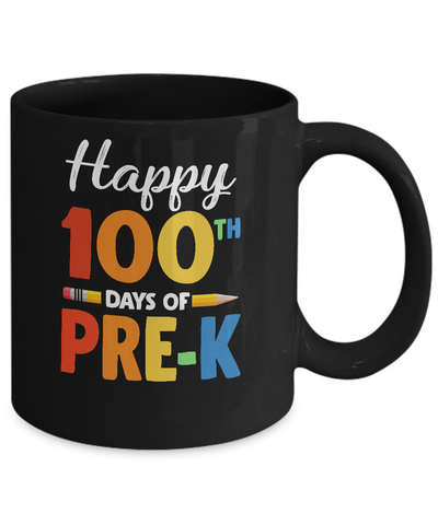 Happy 100th Day of Pre-K Teacher or Student Gift Mug-Coffee Mug-11oz Mug-Black