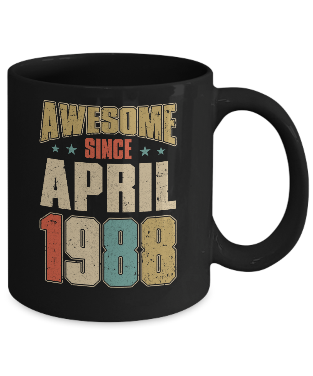 Vintage Retro Awesome Since April 1988 33th Birthday Mug-Coffee Mug-11oz Mug-Black
