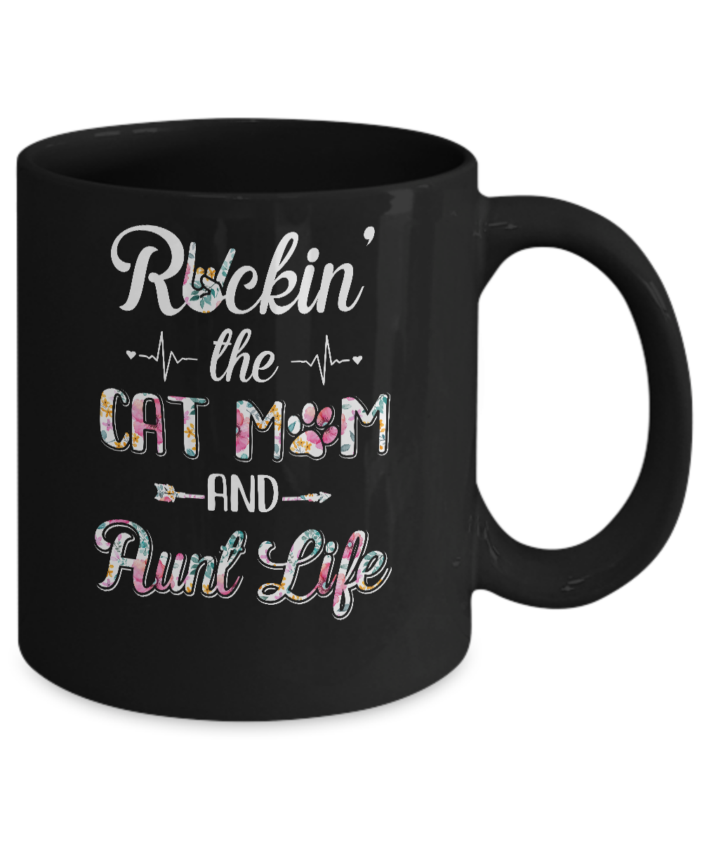 Rockin The Cat Mom Aunt Life Mothers Day Cat Lovers Mug-Coffee Mug-11oz Mug-Black