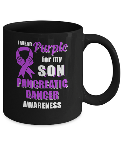I Wear Purple For My Son Pancreatic Cancer Dad Mom Mug-Coffee Mug-11oz Mug-Black