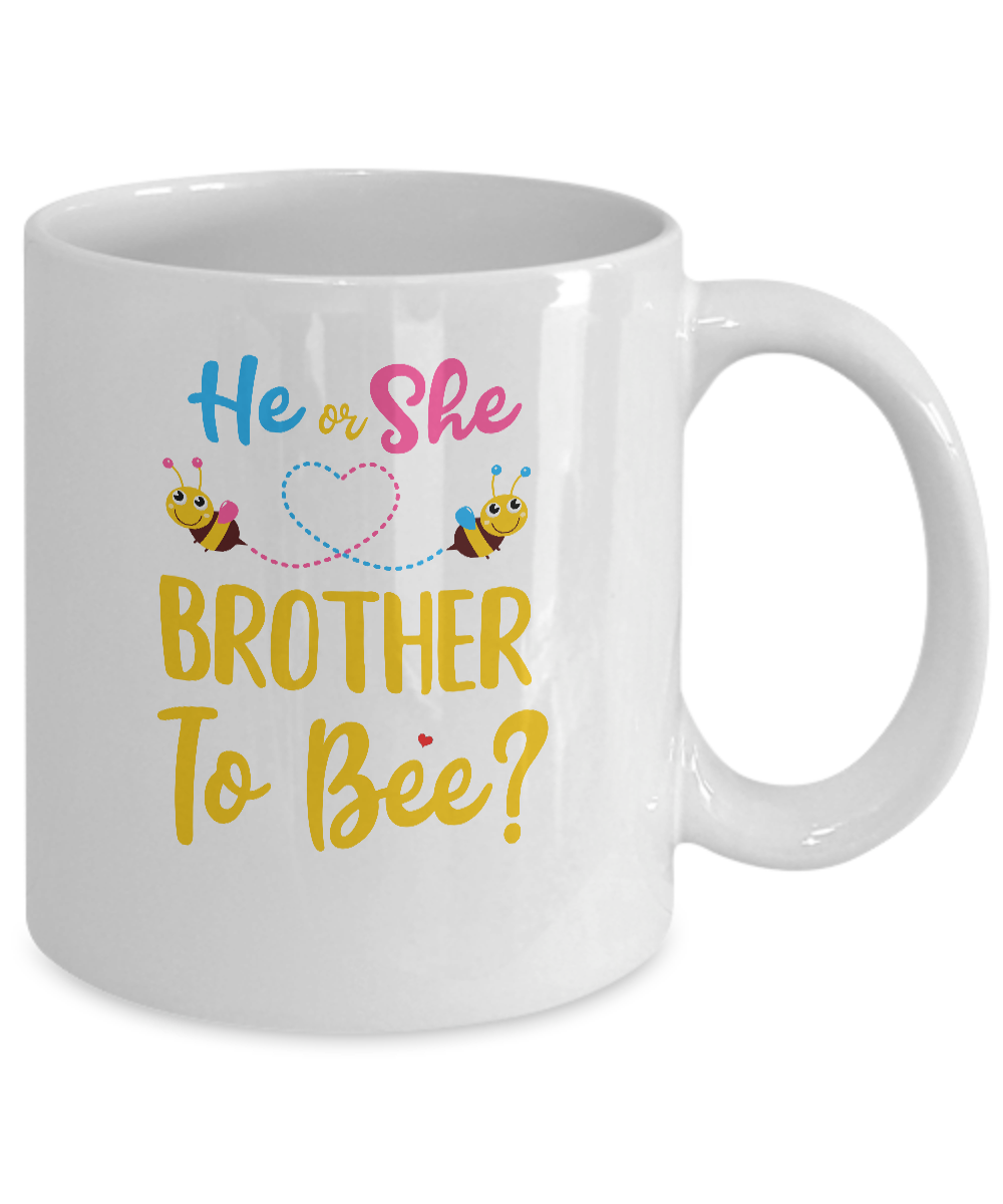 Gender Reveal Pink Blue What Will It Bee He Or She Brother Mug-Coffee Mug-11oz Mug-White