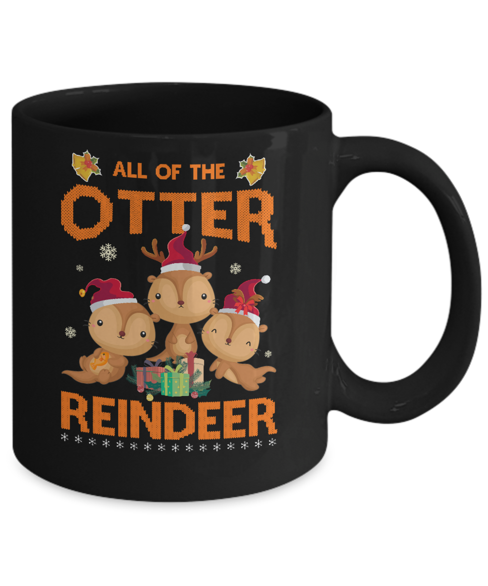 All Of The Otter Reindeer Otter Claus Christmas Mug-Coffee Mug-11oz Mug-Black