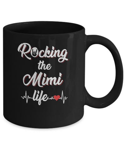 Rocking The Mimi Life Mothers Day Gifts Mug-Coffee Mug-11oz Mug-Black