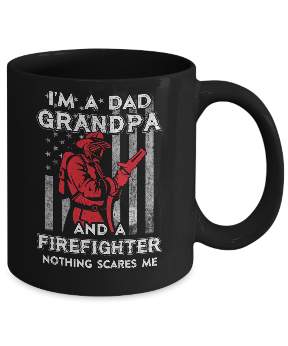I'm A Dad Grandpa Firefighter Father's Day Gift Mug-Coffee Mug-11oz Mug-Black