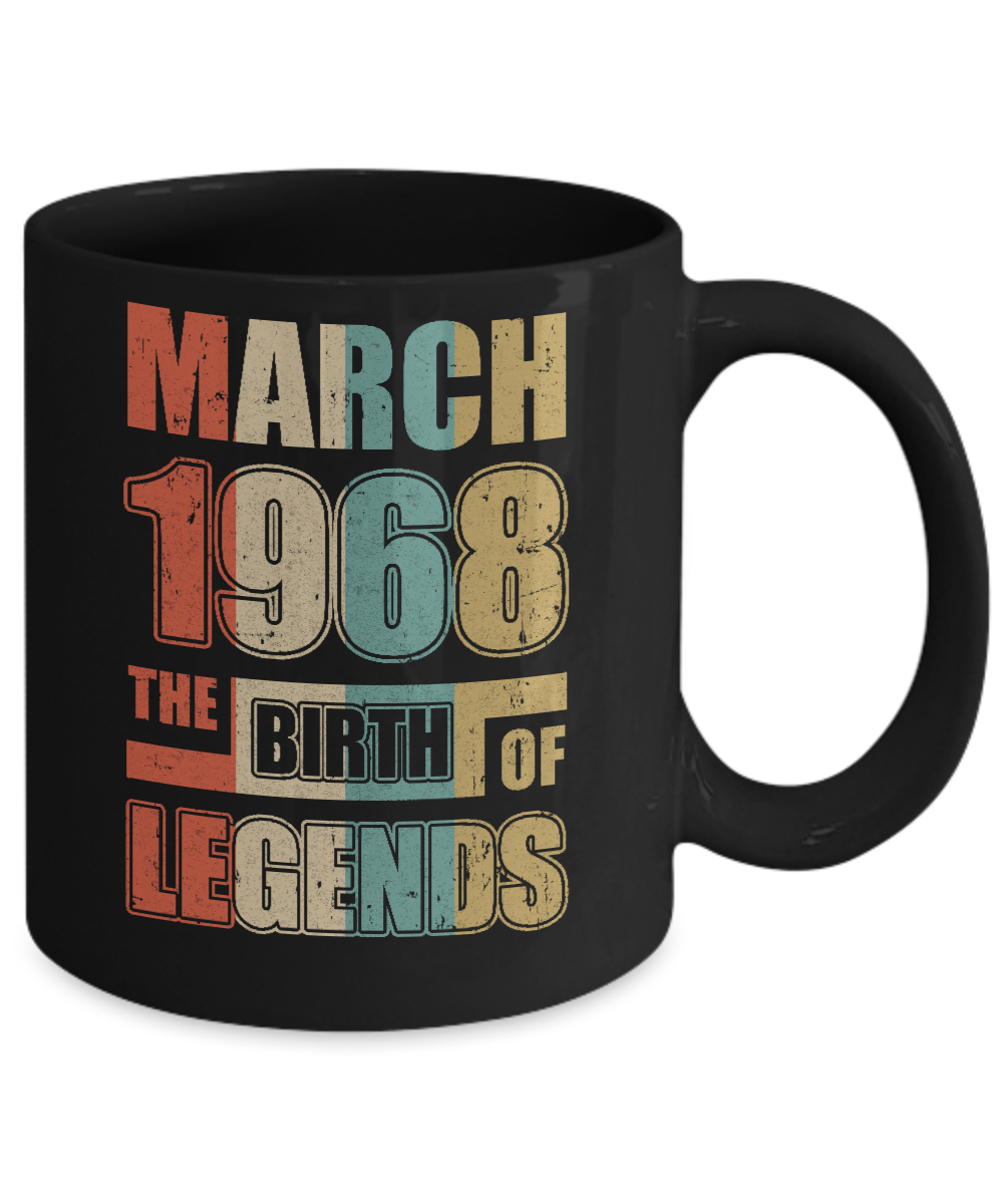 Vintage Retro March 1968 Birth Of Legends 53th Birthday Mug-Coffee Mug-11oz Mug-Black
