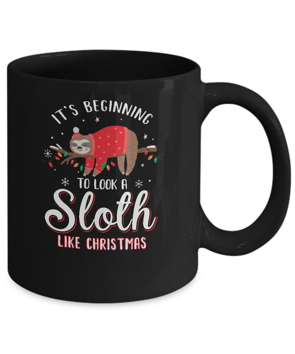 It's Beginning To Look A Sloth Like Christmas Gifts Mug-Coffee Mug-11oz Mug-Black