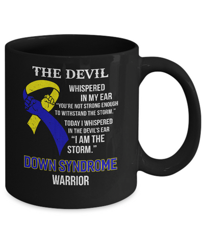 I Am The Storm Support Down Syndrome Awareness Warrior Gift Mug-Coffee Mug-11oz Mug-Black