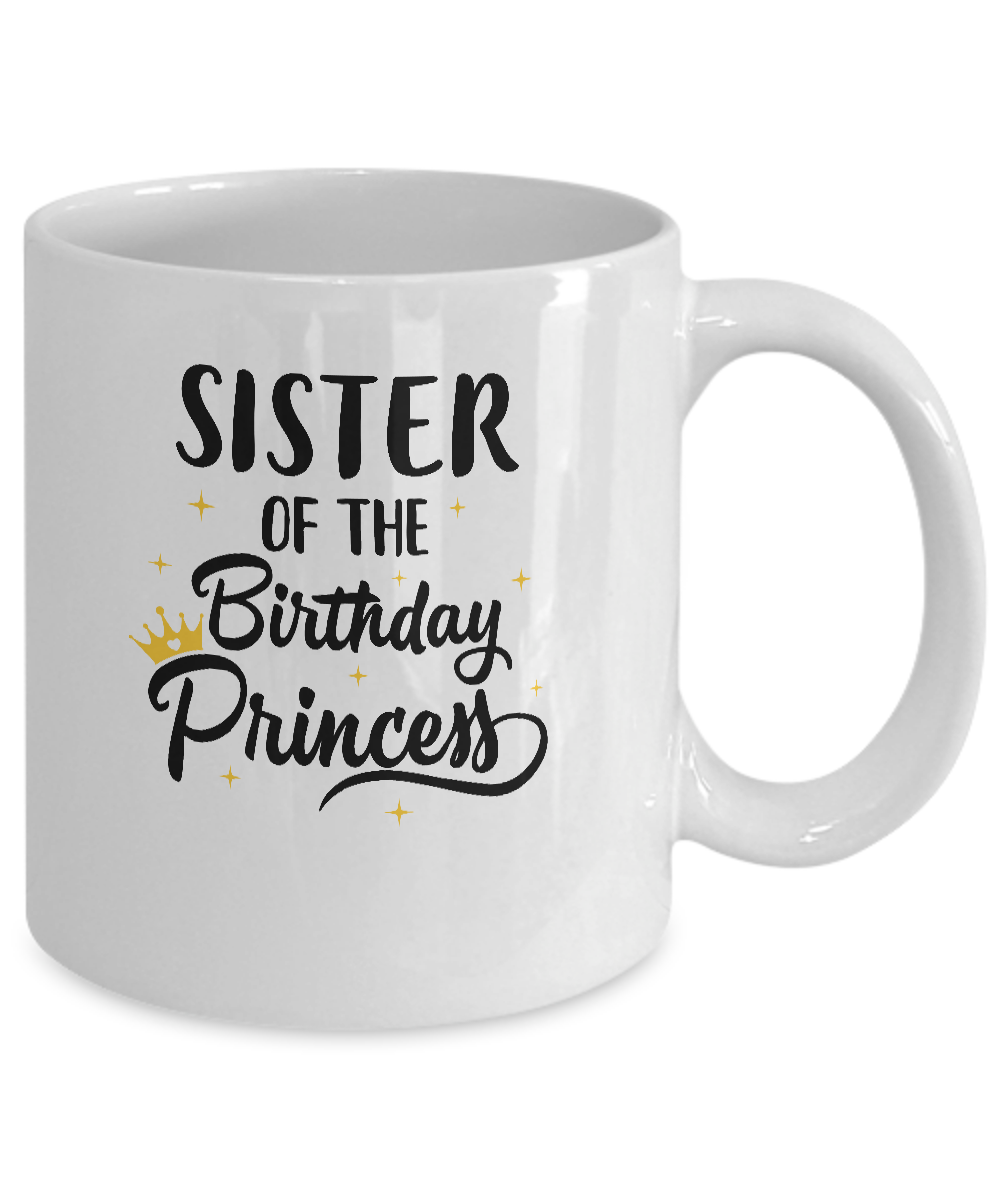 Sister Of The Birthday Princess Matching Family Party Mug-Coffee Mug-11oz Mug-White