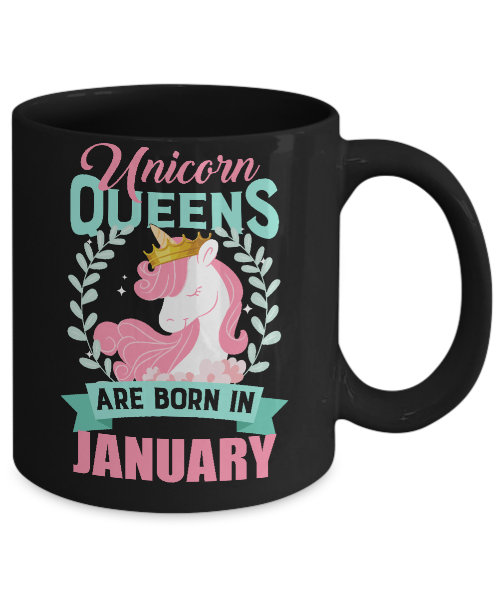 Unicorn Queens Are Born In January Birthday Gift Mug-Coffee Mug-11oz Mug-Black