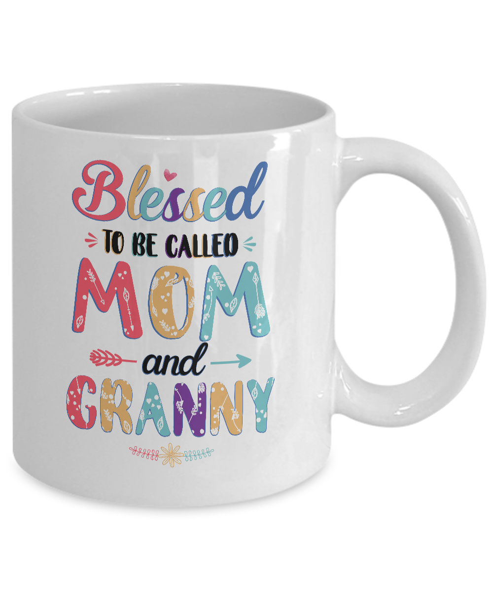 Blessed To Be Called Mom And Granny Mothers Day Gift Mug-Coffee Mug-11oz Mug-White