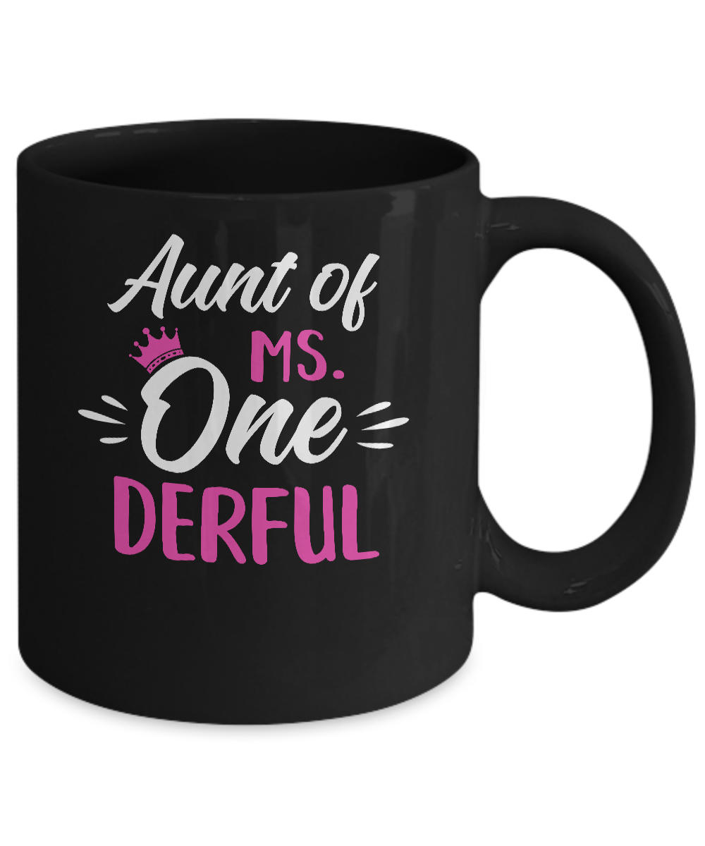 Aunt Of Ms Onederful 1st Birthday Party Costumes Gifts Mug-Coffee Mug-11oz Mug-Black