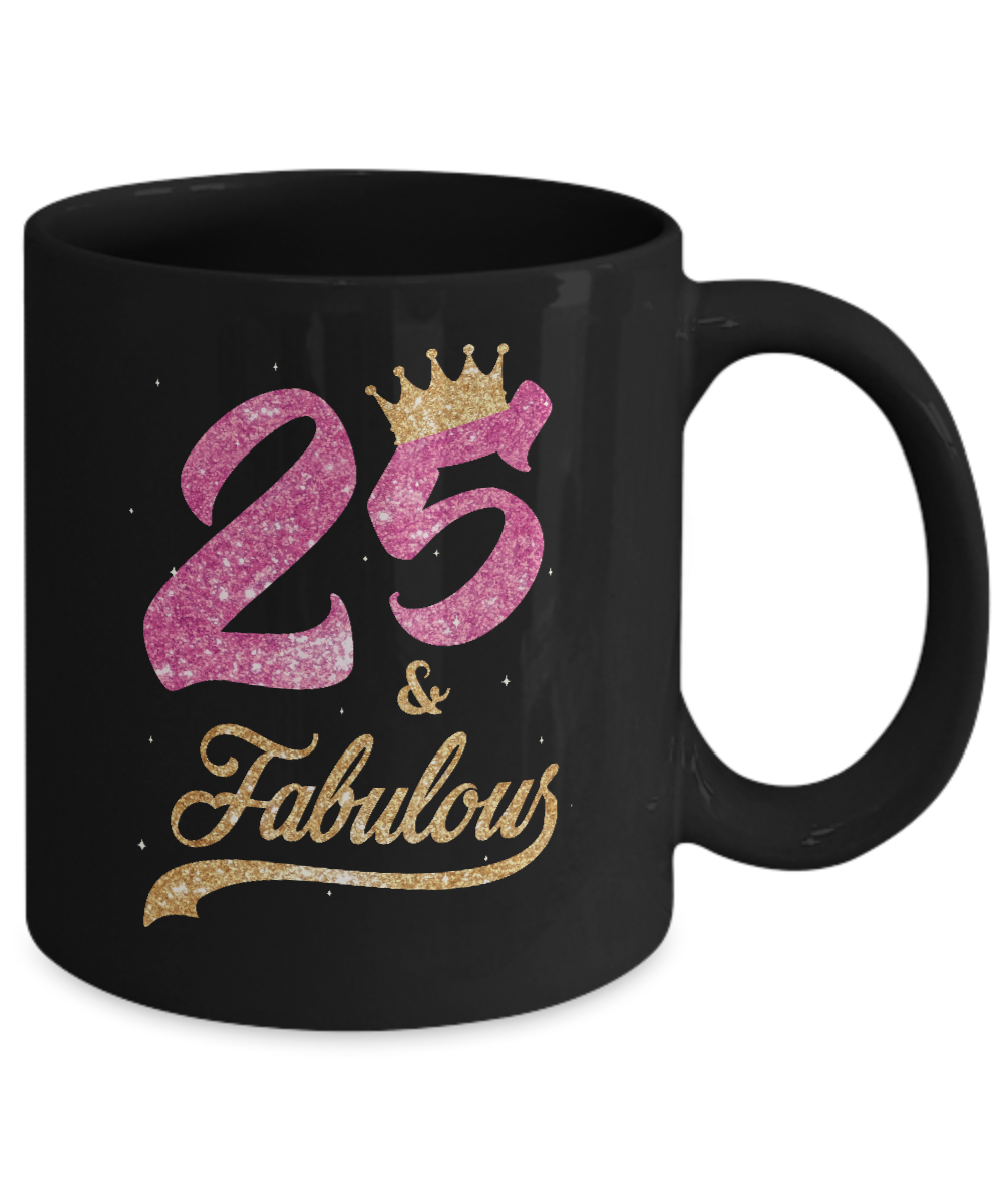 25 And Fabulous 1996 25th Birthday Gift Mug-Coffee Mug-11oz Mug-Black