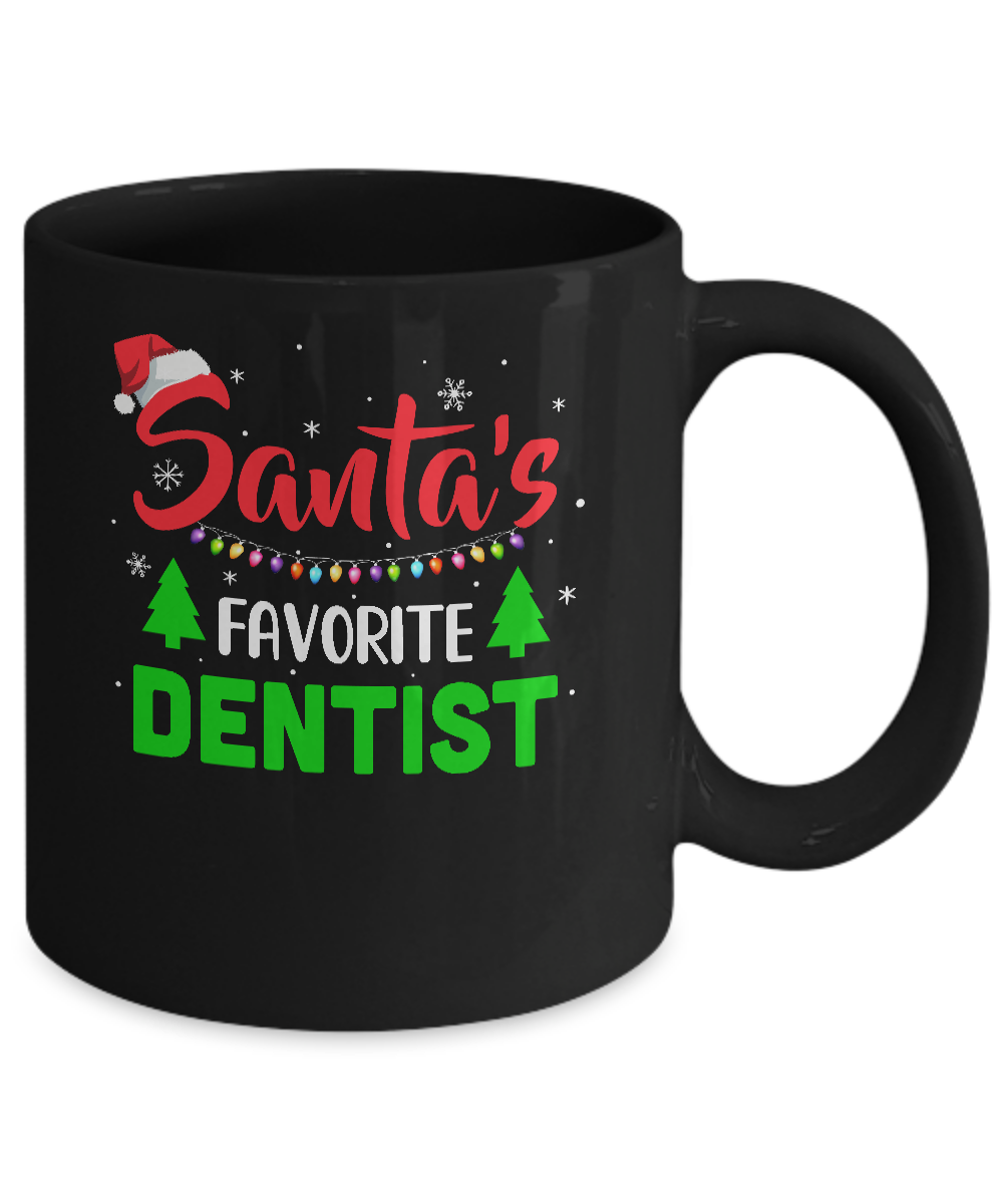 Santa's Favorite Dentist Funny Christmas Xmas Gifts Mug-Coffee Mug-11oz Mug-Black