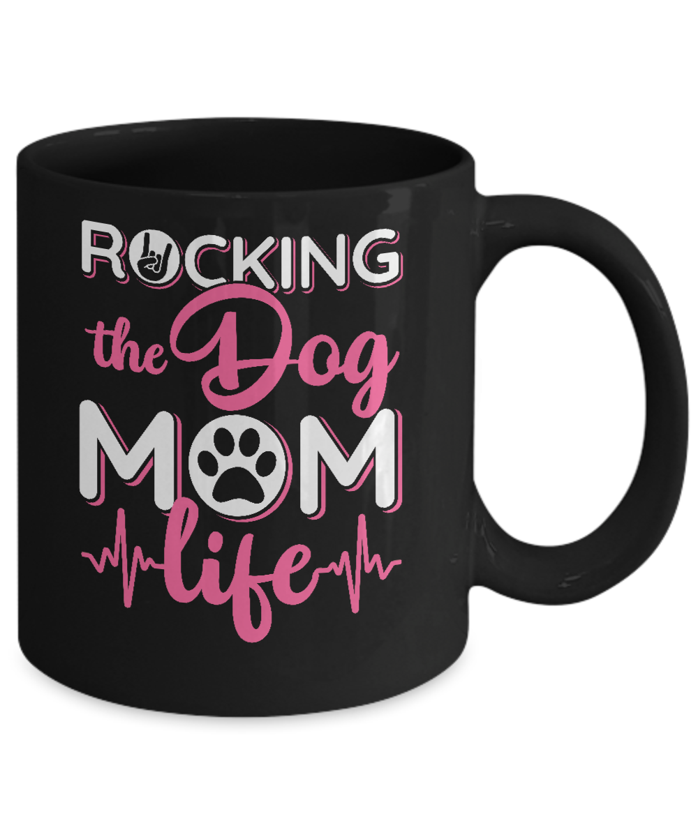 Rocking The Dog Mom Life Mug-Coffee Mug-11oz Mug-Black